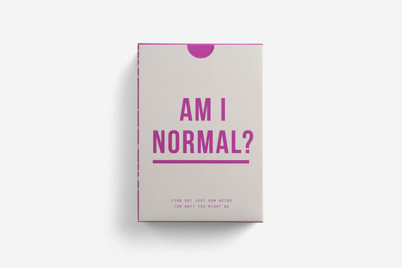 Am I Normal? Card Game 52 cards to find out just how weird (or not) you might be.